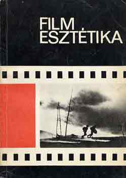 Filmeszt�tika a k�z�piskol�k I. oszt�lya sz�m�ra