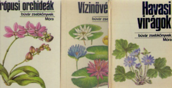 Dr. Br Krisztina, Ksa-F. Gyurk, Sulyok-Varga Tuba Zoltn - 3 db Bvr zsebknyv : Trpusi orchidek - Havasi virgok - Vzinvnyek