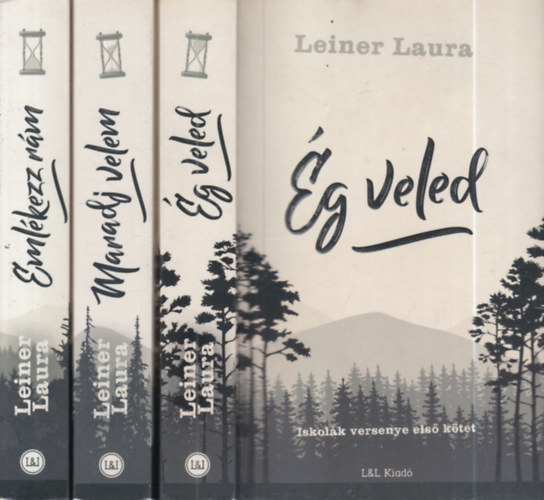 Iskol�k versenye tril�gia 1-3. (�g veled, Maradj velem, Eml�kezz r�m)