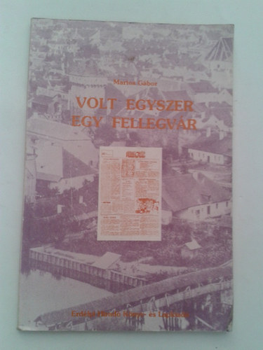 Volt egyszer egy fellegv�r