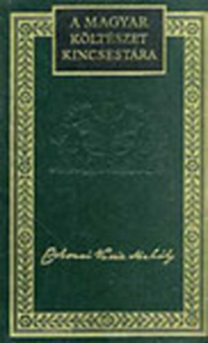 Csokonai Vit�z Mih�ly k�ltem�nyei �s versford�t�sai I-II. (A Magyar K�lt�szet Kincsest�ra 6-7.)