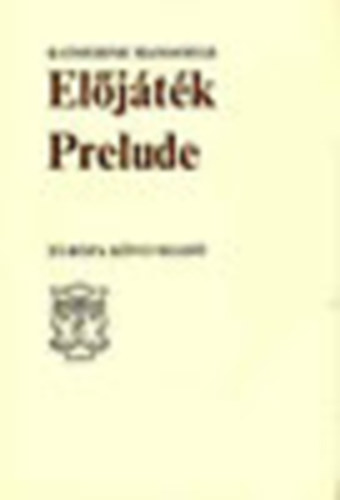Eljtk - Prelude (Ktnyelv)