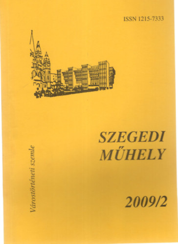 Szegedi Mhely 2009/2 Vrostrtneti Szemle