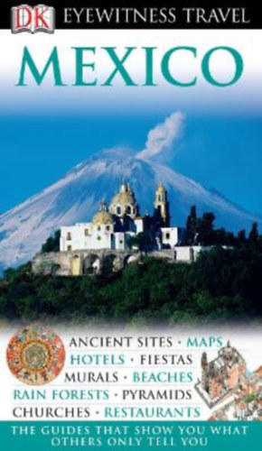 Mexico (Eyewitness Travel)