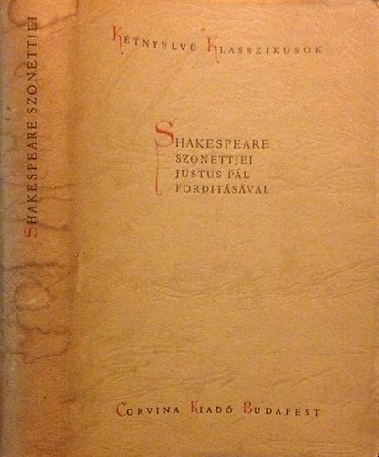 William Shakespeare - Shakespeare szonettjei (k�tnyelv� klasszikusok)