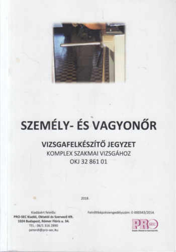 Szemly- s vagyonr Vizsgafelkszt jegyzet