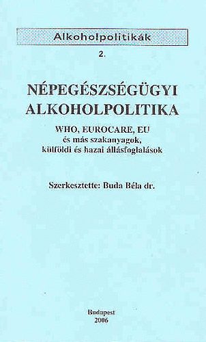 N�peg�szs�g�gyi alkoholpolitika
