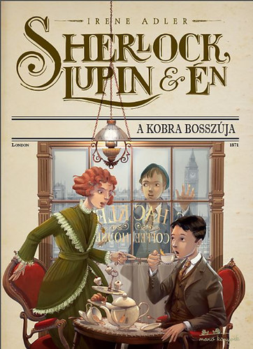 Sherlock, Lupin s n 7. - A Kobra bosszja