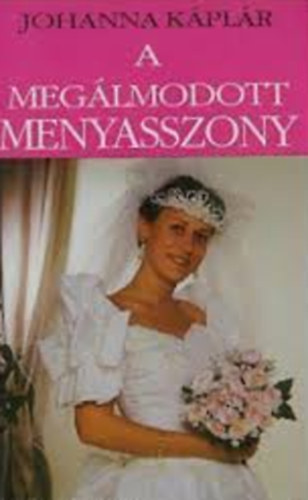 A meglmodott menyasszony 2.