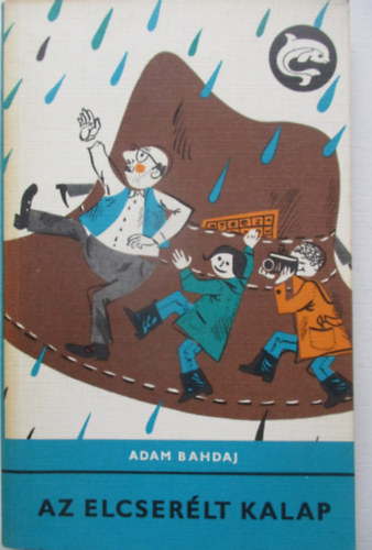 Az elcser�lt kalap (Delfin k�nyvek)
