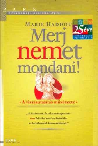 Merj nemet mondani!