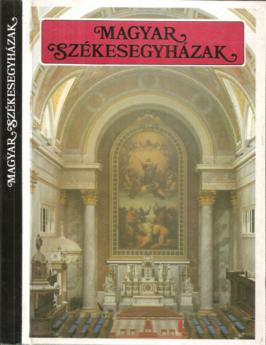Magyar Szkesegyhzak