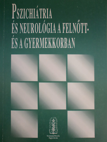 Pszichitria s neurolgia a felntt s gyermekkorban