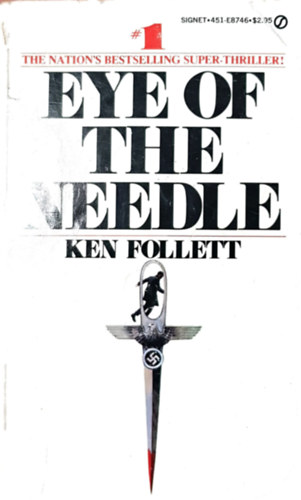 Ken Follett - Eye of the needle