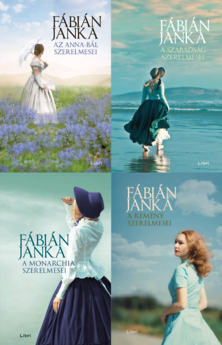 4 db Fbin Janka romantikus regny Az Anna-bl szerelmesei sorozatbl: Az Anna-bl szerelmesei + A szabadsg szerelmesei + A Monarchia szerelmesei + A remny szerelmesei (Az Anna-bl szerelmesei sorozat 1., 2., 3. s 5. rsze)