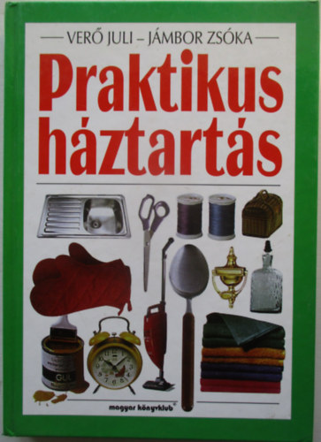 Praktikus h�ztart�s