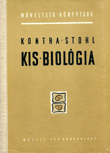 Kis biolgia - Mveltsg knyvtra