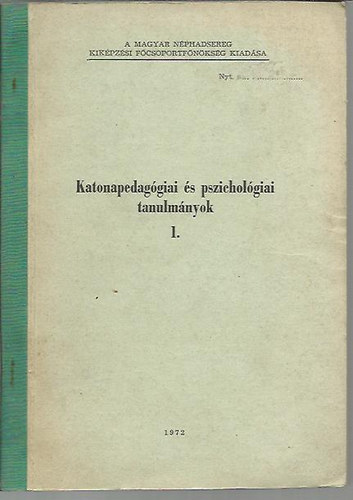 Katonapedaggiai s pszicholgiai tanulmnyok I-II.