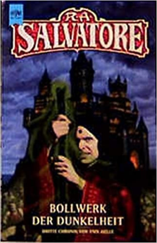 R. A. Salvatore - Bollwerk der Dunkelheit (A sttsg bstyja nmet nyelven)