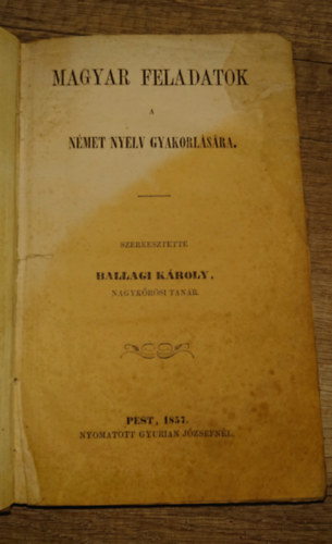 Magyar feladatok - N�met nyelv gyakorl�s�ra