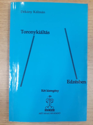 Toronykilts / Edzsben