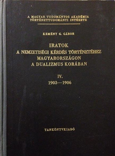 Iratok a nemzetisgi krds trtnethez Magyarorszgon a... IV.
