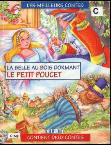 La belle au bois dormant - Le petit poucet