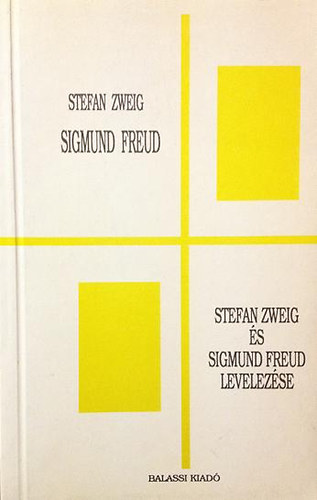 Sigmund Freud-Stefan Sweig s Sigmund Freud levelezse