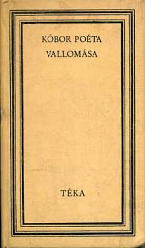 K�bor po�ta vallom�sa: K�z�pkori v�g�ns k�lt�k �s n�vtelen szerz�k versei (T�ka)