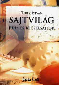 Sajtvil�g (juh- �s kecskesajtok)