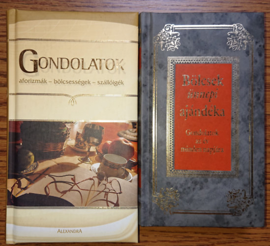 2 sz�p kivitel� aj�nd�kk�nyv: B�lcsek �nnepi aj�nd�ka (gondolatok az �v minden napj�ra), Gondolatok (aforizm�k-b�lcsess�gek-sz�ll�ig�k)