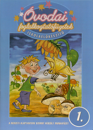 �vodai foglalkoztat�f�zetek - Iskolael�k�sz�t� 1.