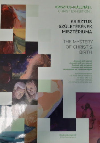 Krisztus szletsnek misztriuma / The Mystery of Christ's Birth (Krisztus-killts I.)