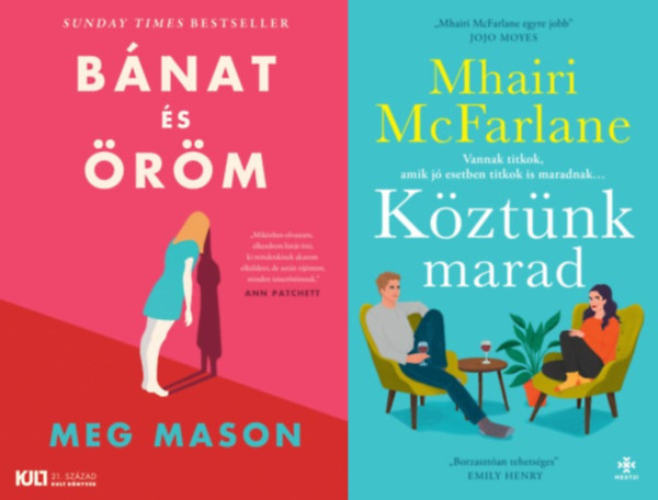 2 db romantikus reg�ny: K�zt�nk marad + B�nat �s �r�m