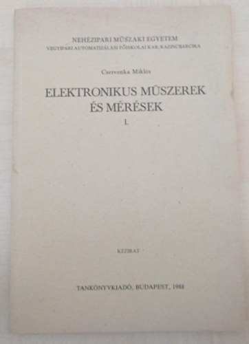 Elektronikus m�szerek �s m�r�sek I.