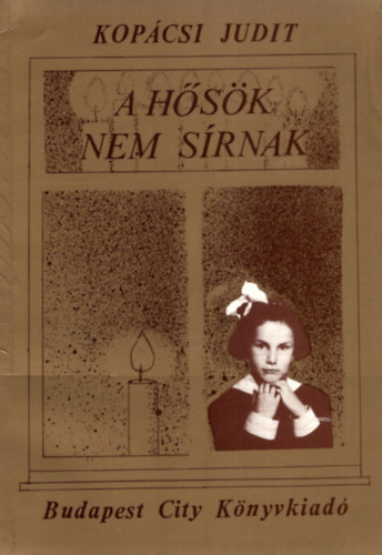 A h�s�k nem s�rnak