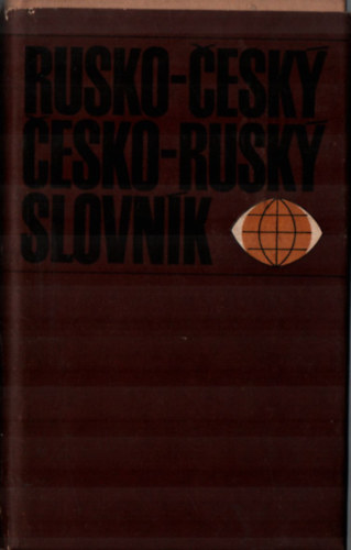 Rusko-Cesky  Cesko-Rusky Slovnk. - (Cseh-Orosz sztr)