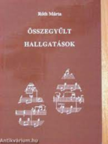 sszegylt hallgatsok