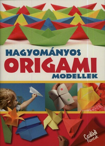 Hagyom�nyos origami modellek