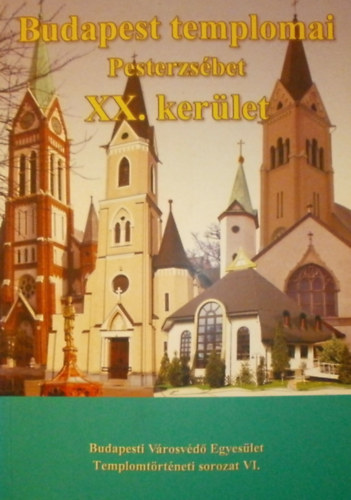 Budapest templomai (Pesterzs�bet XX. ker�let)