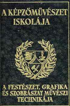 A kpzmvszet iskolja-A fest.,grafika s szobrszat mv. tech.