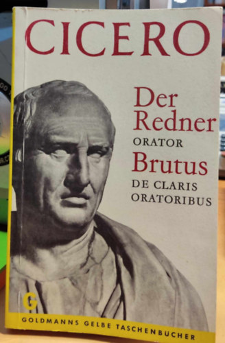 Der Redner - Brutus (Goldmanns Gelbe Taschenbcher Band 1831/32)