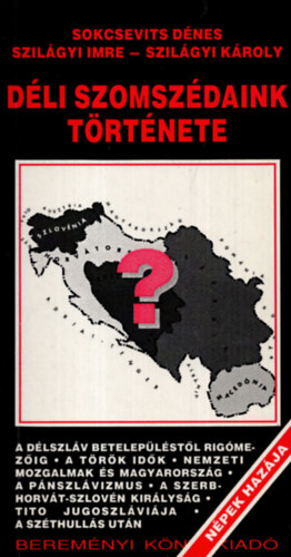 Dli szomszdaink trtnete