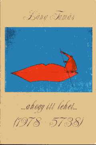 Lng Tams - ..ahogy itt lehet...(1978-5738)