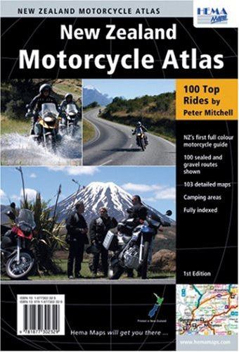 Peter Mitchell - New Zealand Motorcycle Atlas - 100 Top Rides (Hema Maps)
