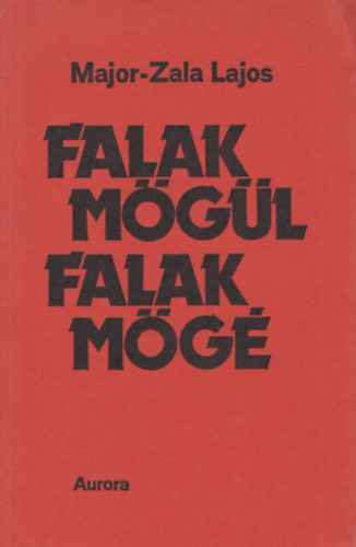 Major-Zala Lajos - Falak mgl falak mg