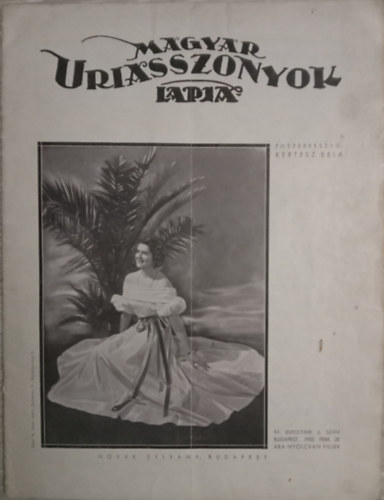 Magyar Uriasszonyok Lapja XII. �vfolyam 6. sz�m - 1935. Febr. 20