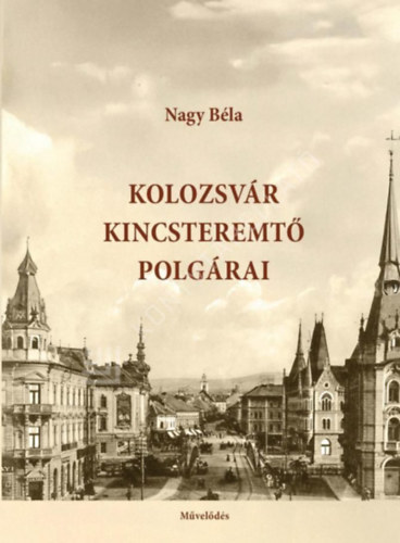 Kolozsv�r kincsteremt� polg�rai
