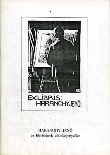 Haranghy Jen ex libriseinek alkotsjegyzke