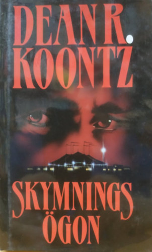 Dean R. Koontz - Skymnings gon - Sweden Edition (Bra Spanning)
